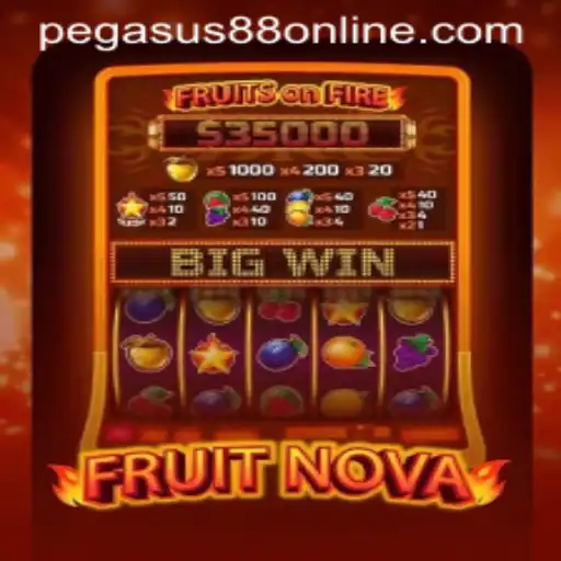 FruitNova: A Thrilling Spin at Pegasus88 Casino